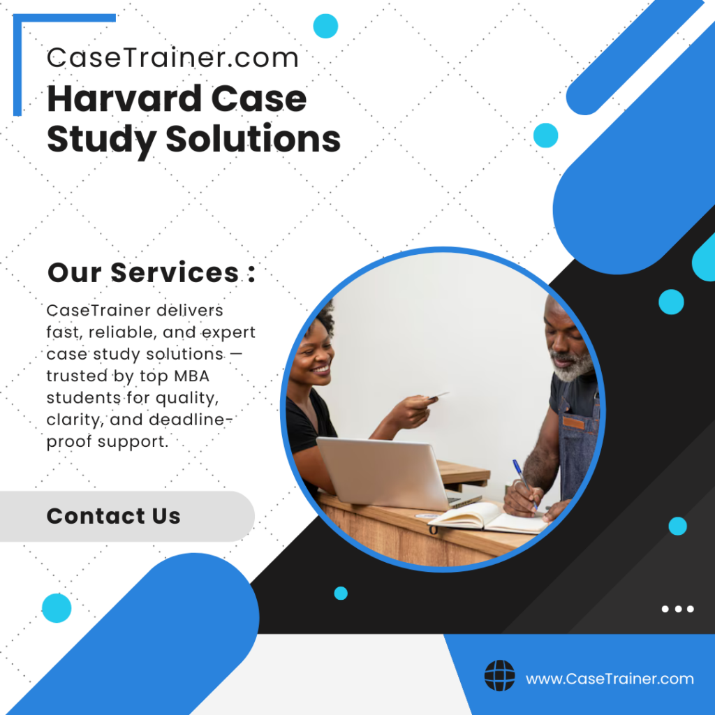 Harvard Case Study Solutions