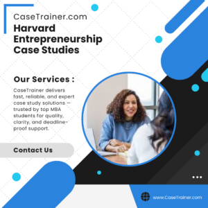 Harvard Entrepreneurship Case Studies
