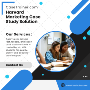 Harvard Marketing Case Study Solution