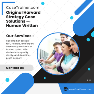 Original Harvard Strategy Case Solutions — Human Written